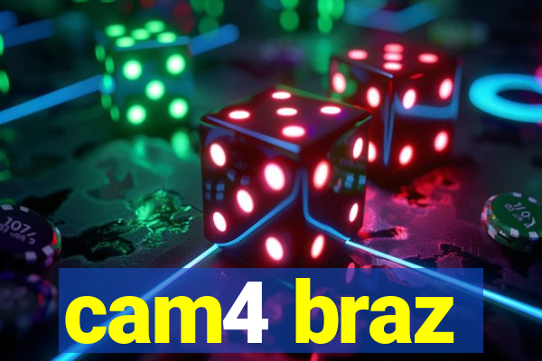 cam4 braz